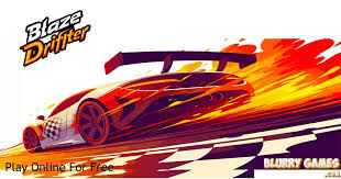 Blaze Drifter - Free Online Drifting Game